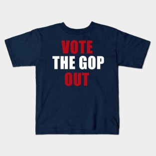 Vote The GOP Out  Joe Biden Kamala Harris 2020 Kids T-Shirt